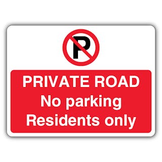Private/No Parking/Residents Only - Prohibition 'P' - Landscape