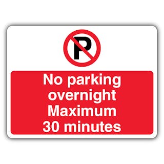 No Parking Overnight Max 30 Minutes - Prohibition 'P' - Landscape