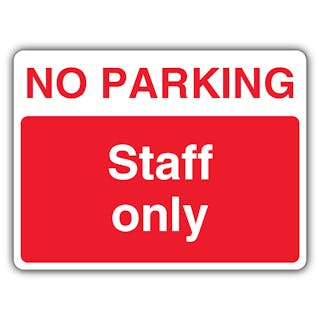 No Parking Staff Only - Landscape