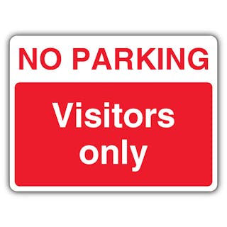 No Parking Visitors Only - Landscape