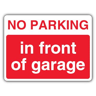 No Parking In Front Of Garage