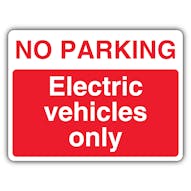 No Parking Electric Vehicles Only - Landscape