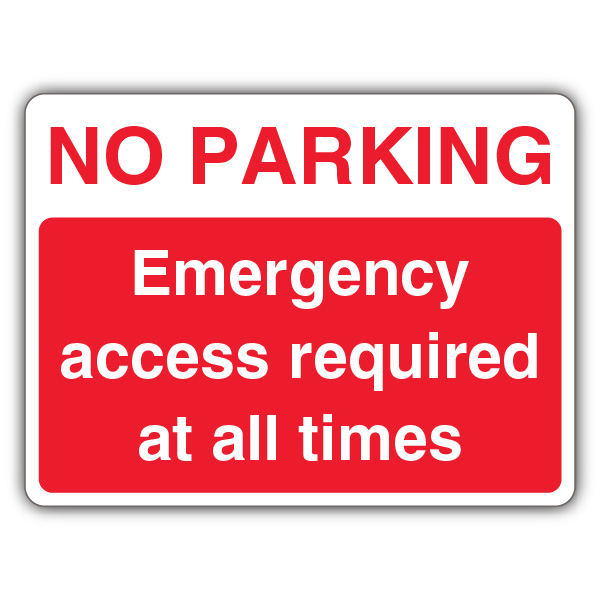 No Parking Emergency Access Required At All Times - Landscape ...