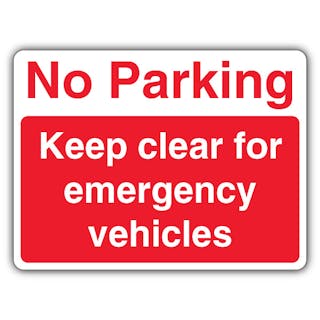 No Parking Keep Clear For Emergency Vehicles - Landscape