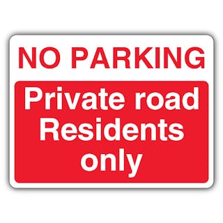 No Parking Private Road Residents Only