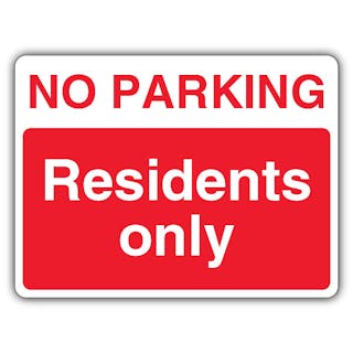 No Parking Residents Only - Landscape
