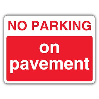 No Parking On Pavement - Landscape
