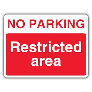 No Parking Restricted Area - Landscape