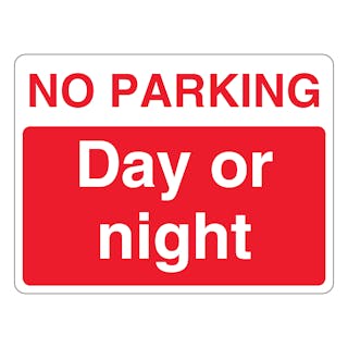 No Parking Day Or Night - Landscape