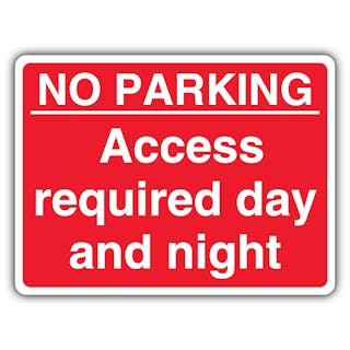 No Parking Access Required Day And Night - Red Landscape