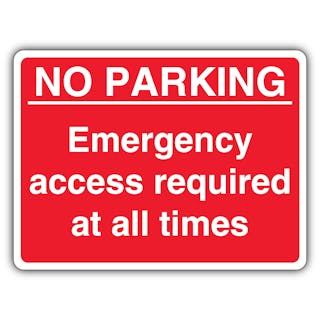 No Parking Emergency Access Required At All Times - Red Landscape