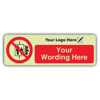 Do Not Use Lift in Event of Fire - Narrow Landscape - Your Logo Here