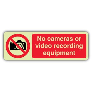 Photoluminescent No Cameras Or Video Recording Equipment - Landscape