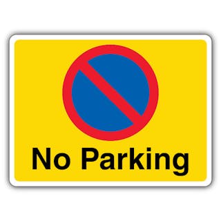 No Parking - No Waiting - Yellow Landscape