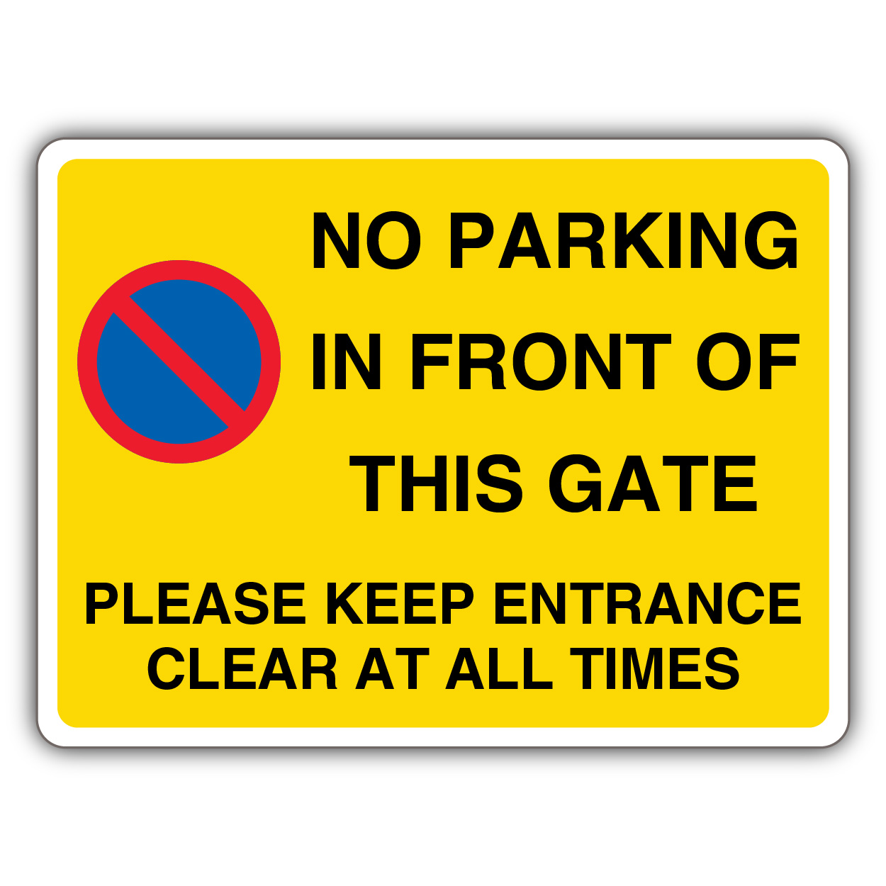 no-parking-in-front-of-this-gate-keep-entrance-clear-at-all-times-no