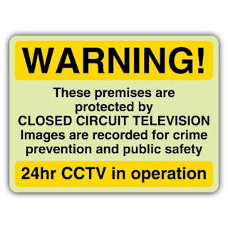 GloReflect Warning! 24hr CCTV in Operation