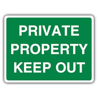Private Property Keep Out - Green Landscape