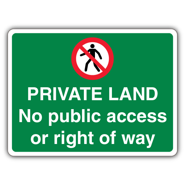 Private Land No Public Access Or Right Of Way Sign No Access And No