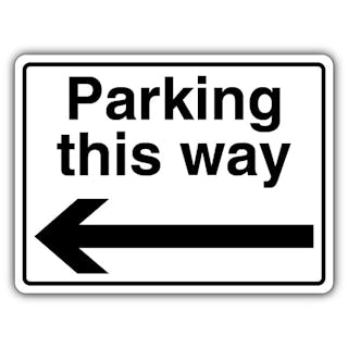 Parking This Way - Arrow Left