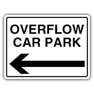 Overflow Car Park - Black Arrow Left - Landscape