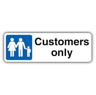 Customers Only - Mandatory Family Parking