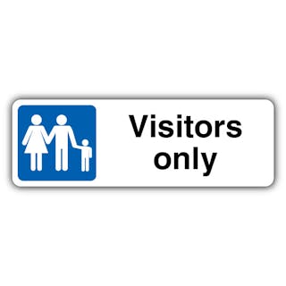 Visitors Only - Mandatory Family Parking - Landscape