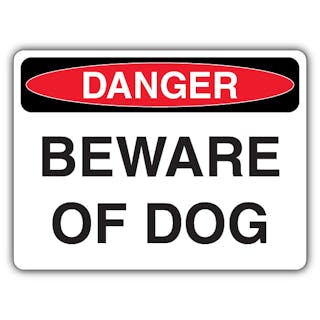 Danger Beware Of Dog - Landscape