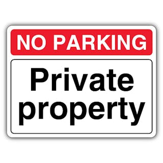 No Parking Private Property - Landscape