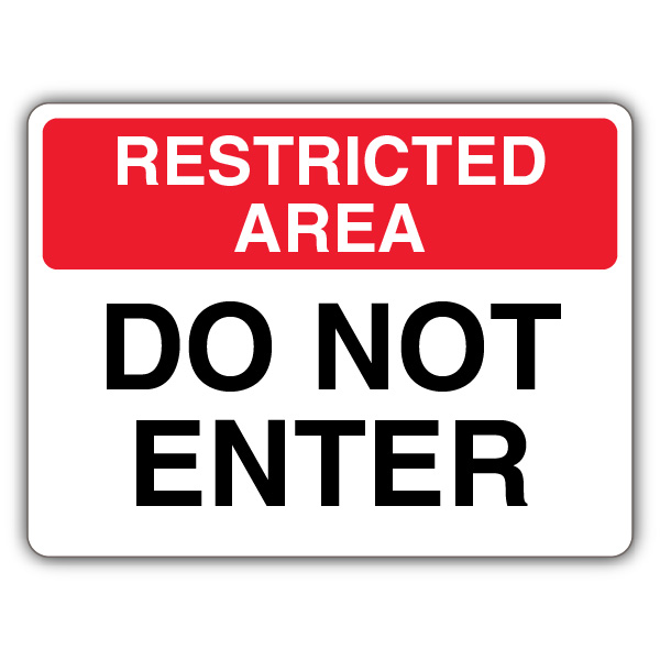 Restricted Area Do Not Enter - Landscape Sign | Restricted Area | Your ...