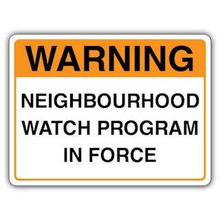 Warning Neighbourhood Watch Program In Force