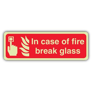 Photoluminescent In Case Of Fire Break Glass - Landscape