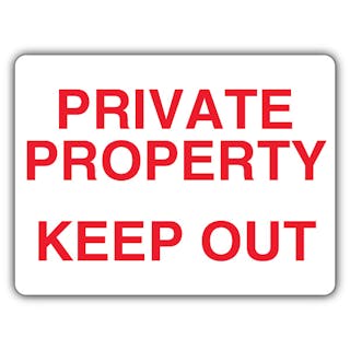 Private Property Keep Out - Landscape