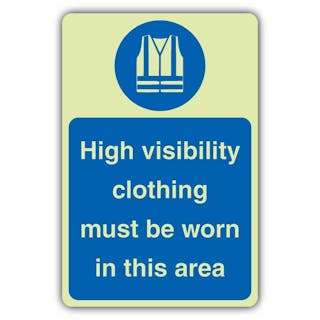 GloReflect High Vis Clothing Must Be Worn In This Area