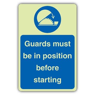 Photoluminescent Guards Must Be In Position Before Starting