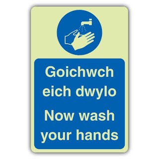 Photoluminescent Welsh/English - Now Wash Your Hands