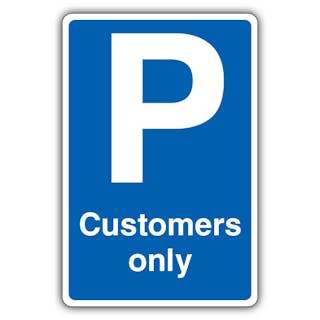 Customers Only - Mandatory Blue Parking - Blue