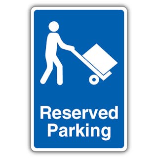 Reserved Parking - Mandatory Loading Vehicle - Blue
