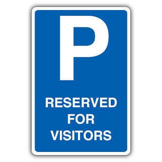 Reserved For Visitors - Blue