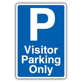 Visitor Parking Only - Blue