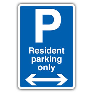 Resident Parking Only - Arrow Left/Right