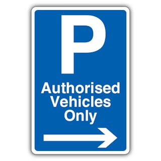 Authorised Vehicles Only - Arrow Right