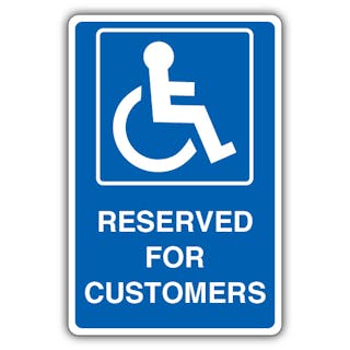 Reserved Parking For Customers - Mandatory Disabled - Blue