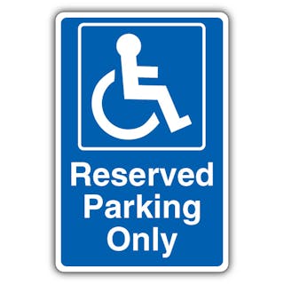 Reserved Parking Only - Blue