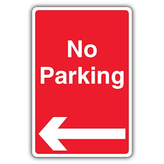 No Parking - Arrow Left