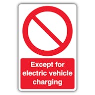 Except Electric Vehicle Charging - Prohibition Symbol