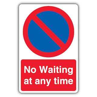 No Waiting At Any Time