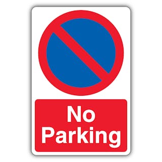 No Parking - No Waiting