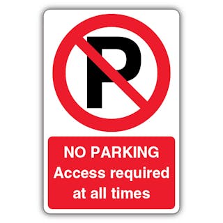 No Parking Access Required - Prohibition 'P'