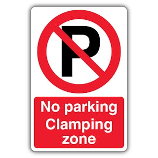 No Parking Clamping Zone - Prohibitory Parking Circle