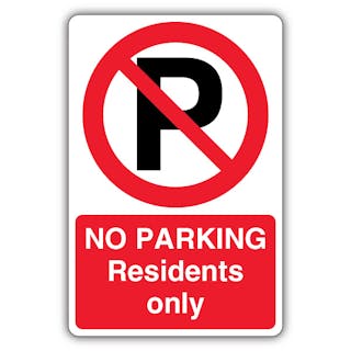 No Parking Residents Only - Prohibition Symbol With ‘P’